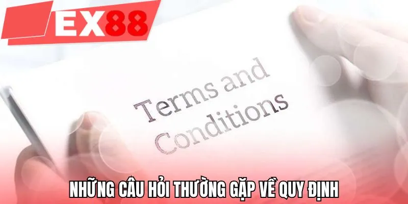 Những câu hỏi thường gặp về quy định