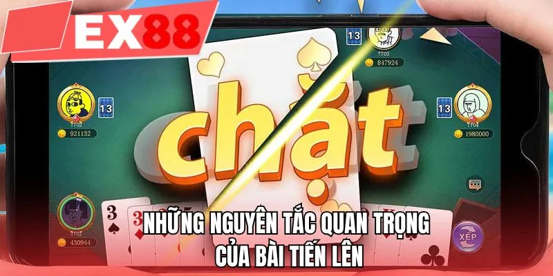 Những nguyên tắc quan trọng của bài Tiến lên
